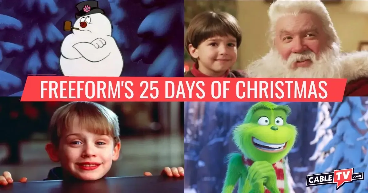 A collage of images from Frosty the Snowman, The Santa Clause, Home Alone, and Dr. Seuss' The Grinch. A banner in the middle says "Freeform's 25 Days of Christmas."
