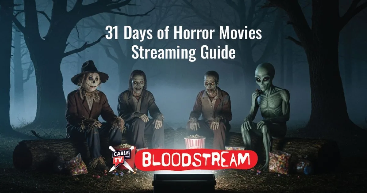 Spooky outdoor scene with typical Halloween characters around a glowing television and 31 Days of Horror Movies Streaming Guide above in white text and CableTV.com Bloodstream logo above the tv