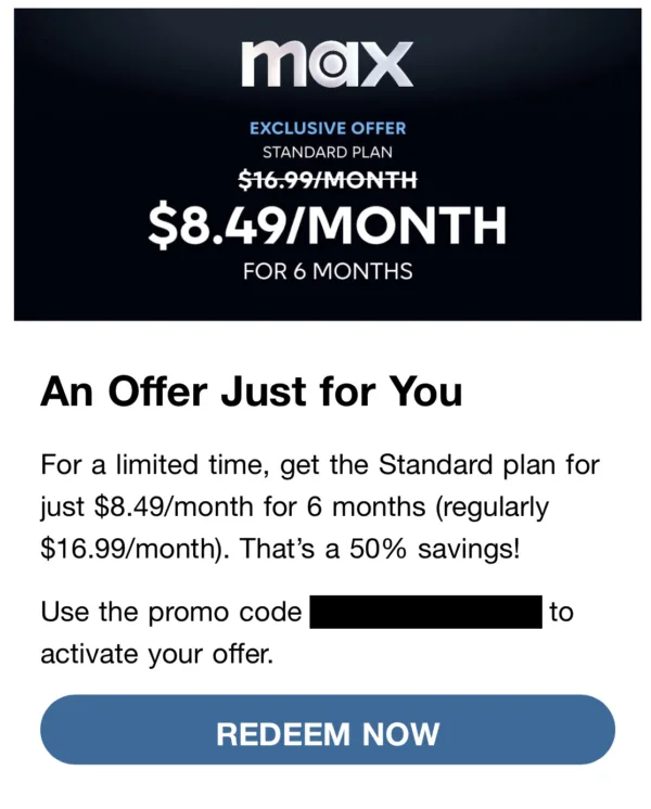 Screenshot of an email reading “For a limited time, get the Standard plan for just $8.49/month for 6 months.”