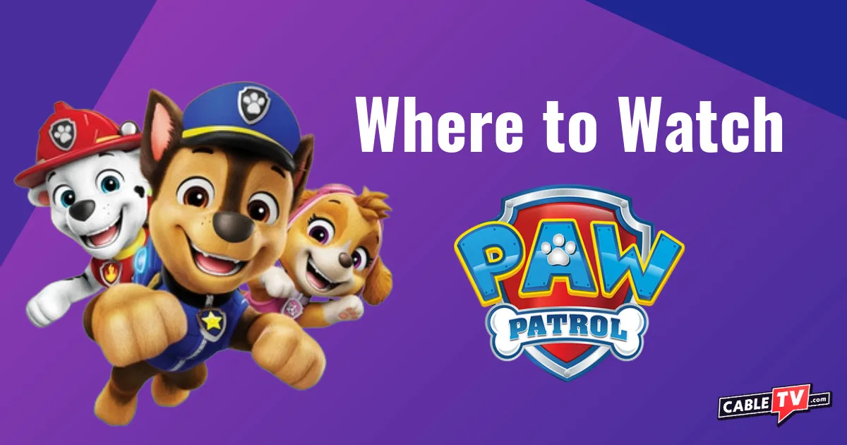 Where to Watch PAW Patrol